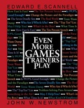 Cover: Even More Games Trainers Play - McGraw-Hill Professional