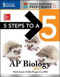 Enlarge image Cover: 5 Steps to a 5: AP Biology 2017 Cross-Platform Prep Course - McGraw Hill Higher Education