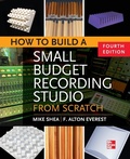 Cover: How to Build a Small Budget Recording Studio from Scratch 4/E - TAB Books Inc