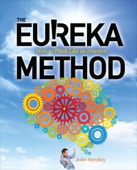 Enlarge image Cover: The Eureka Method: How to Think Like an Inventor - TAB Books Inc