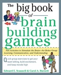 Cover: The Big Book of Brain-Building Games: Fun Activities to Stimulate the Brain for Better Learning, Communication and Teamwork - McGraw-Hill Professional