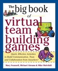 Cover: Big Book of Virtual Teambuilding Games: Quick, Effective Activities to Build Communication, Trust and Collaboration from Anywhere! - McGraw-Hill Professional