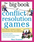 Cover: The Big Book of Conflict Resolution Games: Quick, Effective Activities to Improve Communication, Trust and Collaboration - McGraw-Hill Professional