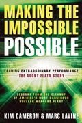 Cover: Making the Impossible Possible: Leading Extraordinary Performance-the Rocky Flats Story - Berrett-Koehler