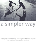 Cover: A Simpler Way - Berrett-Koehler