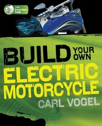 Enlarge image Cover: Build Your Own Electric Motorcycle - McGraw-Hill Professional