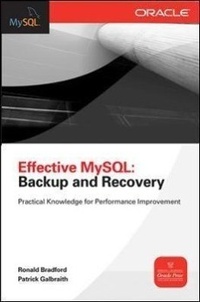 Enlarge image Cover: Effective MySQL Backup and Recovery - Osborne/McGraw-Hill