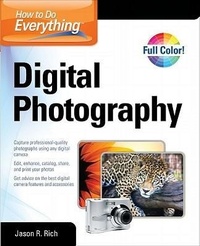 Enlarge image Cover: How to Do Everything Digital Photography - Osborne/McGraw-Hill