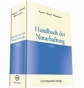 Cover: Handbuch der Notarhaftung - Carl Heymanns Verlag