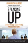 Cover: Speaking Up; Surviving Executive Presentations - Berrett-Koehler