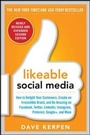 Cover: Likeable Social Media, Revised and Expanded: How to Delight Your Customers, Create an Irresistible Brand, and Be Amazing on Facebook, Twitter, LinkedIn, Instagram, Pinterest, and More - McGraw-Hill Professional