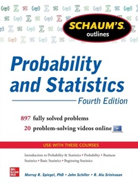 Enlarge image Cover: Schaum's Outline of Probability and Statistics - Schaum Outline Series