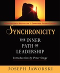 Cover: Synchronicity: The Inner Path of Leadership - Berrett-Koehler