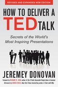 Cover: How to Deliver a TED Talk: Secrets of the World's Most Inspiring Presentations, revised and expanded new edition, with a foreword by Richard St. John and an afterword by Simon Sinek - McGraw-Hill Professional