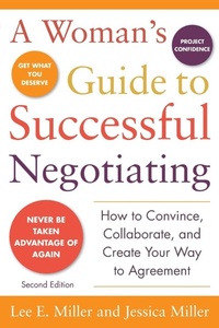 Enlarge image Cover: A Woman's Guide to Successful Negotiating, Second Edition - McGraw-Hill Professional