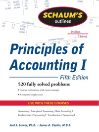 Enlarge image Cover: Schaum's Outline of Principles of Accounting I, Fifth Edition - Schaum Outline Series