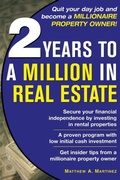 Cover: 2 Years to a Million in Real Estate - McGraw-Hill Professional