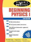 Cover: Schaum's Outline of Beginning Physics I: Mechanics and Heat - Schaum Outline Series