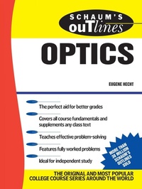 Abbildung von: Schaum's Outline of Optics - Schaum Outline Series