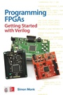 Cover: Programming FPGAs: Getting Started with Verilog - McGraw-Hill Education