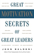 Cover: Great Motivation Secrets of Great Leaders (POD) - McGraw-Hill Education