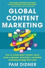 Bild: Global Content Marketing: How to Create Great Content, Reach More Customers, and Build a Worldwide Marketing Strategy that Works - McGraw-Hill Professional
