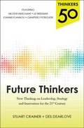 Cover: Thinkers 50: Future Thinkers: New Thinking on Leadership, Strategy and Innovation for the 21st Century - McGraw-Hill Professional