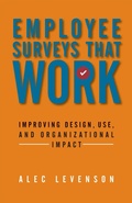 Cover: Employee Surveys That Work: Improving Design, Use, and Organizational Impact - Berrett-Koehler