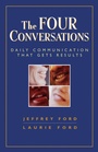 Cover: The Four Conversations: Daily Communication That Gets Results - Berrett-Koehler