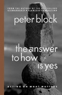 Cover: The Answer to How is Yes: Stop Looking for Help in All the Wrong Places - Berrett-Koehler