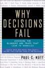 Cover: Why Decisions Fail - Avoiding the Blunders and Traps That Lead to Debacles - Berrett-Koehler
