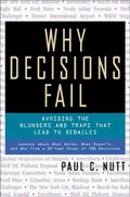 Cover: Why Decisions Fail - Avoiding the Blunders and Traps That Lead to Debacles - Berrett-Koehler