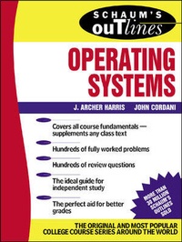 Enlarge image Cover: Schaum's Outline of Operating Systems - Schaum Outline Series