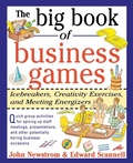 Cover: The Big Book of Business Games: Icebreakers, Creativity Exercises and Meeting Energizers - McGraw-Hill Professional
