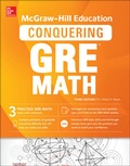 Cover: McGraw-Hill Education Conquering GRE Math, Third Edition - McGraw-Hill Education