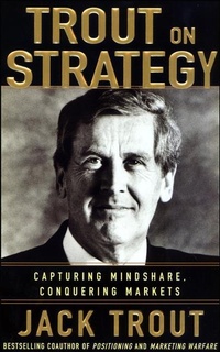 Enlarge image Cover: Jack Trout on Strategy - McGraw-Hill Education