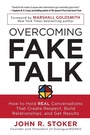 Bild: Overcoming Fake Talk: How to Hold REAL Conversations that Create Respect, Build Relationships, and Get Results - McGraw-Hill Professional