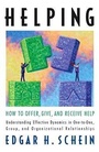 Cover: Helping: How to Offer, Give, and Receive Help - Berrett-Koehler