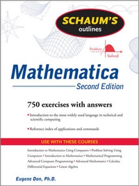 Enlarge image Cover: Schaum's Outline of Mathematica, Second Edition - Schaum Outline Series