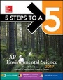 Cover: 5 Steps to a 5: AP Environmental Science 2017 - McGraw Hill Higher Education