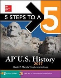 Enlarge image Cover: 5 Steps to a 5 AP U.S. History 2017 - McGraw Hill Higher Education