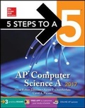 Cover: 5 Steps to a 5 AP Computer Science A 2017 Edition - McGraw-Hill Professional