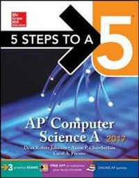 Enlarge image Cover: 5 Steps to a 5 AP Computer Science A 2017 Edition - McGraw-Hill Professional