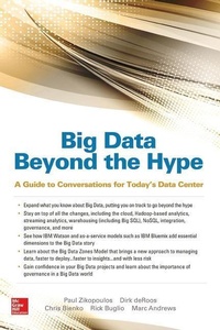 Enlarge image Cover: Big Data Beyond the Hype: A Guide to Conversations for Today's Data Center - McGraw-Hill Professional