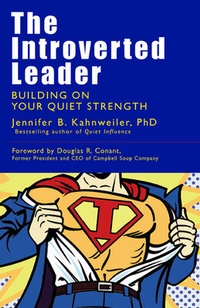 Enlarge image Cover: The Introverted Leader; Building on Your Quiet Strength - Berrett-Koehler