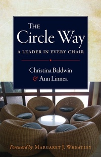 Enlarge image Cover: The Circle Way: A Leader in Every Chair - Berrett-Koehler