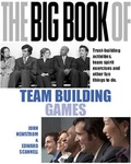 Cover: The Big Book of Team Building: Quick, Fun Activities for Building Morale, Communication and Team Spirit (UK Edition) - McGraw-Hill Professional