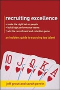 Cover: Recruiting Excellence: An Insider's Guide to Sourcing Top Talent - McGraw-Hill Professional