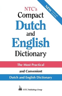 Abbildung von: NTC's Compact Dutch and English Dictionary - NTC Publishing Group,U.S.