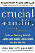 Cover: Crucial Accountability: Tools for Resolving Violated Expectations, Broken Commitments, and Bad Behavior, Second Edition ( Paperback) - McGraw-Hill Professional